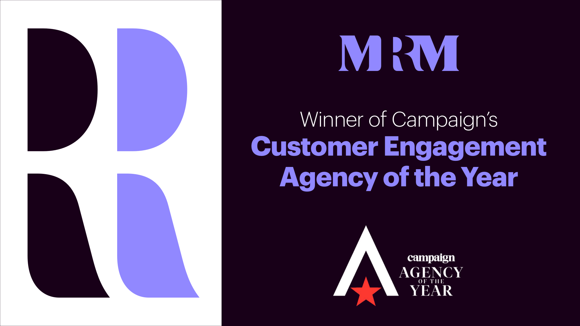 MRM logo - Winner of Campaign's Customer Engagement Agency of the Year 2021 - Campaign logo
